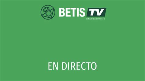 programacion betis tv - betis balompié en directo